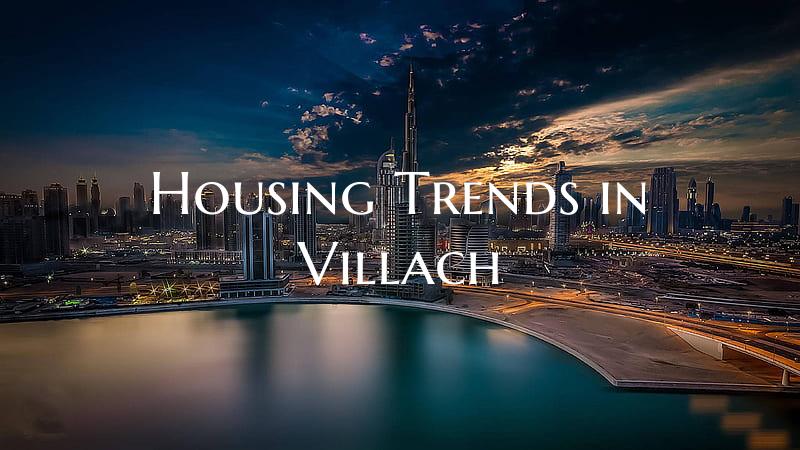 Housing Trends in Villach